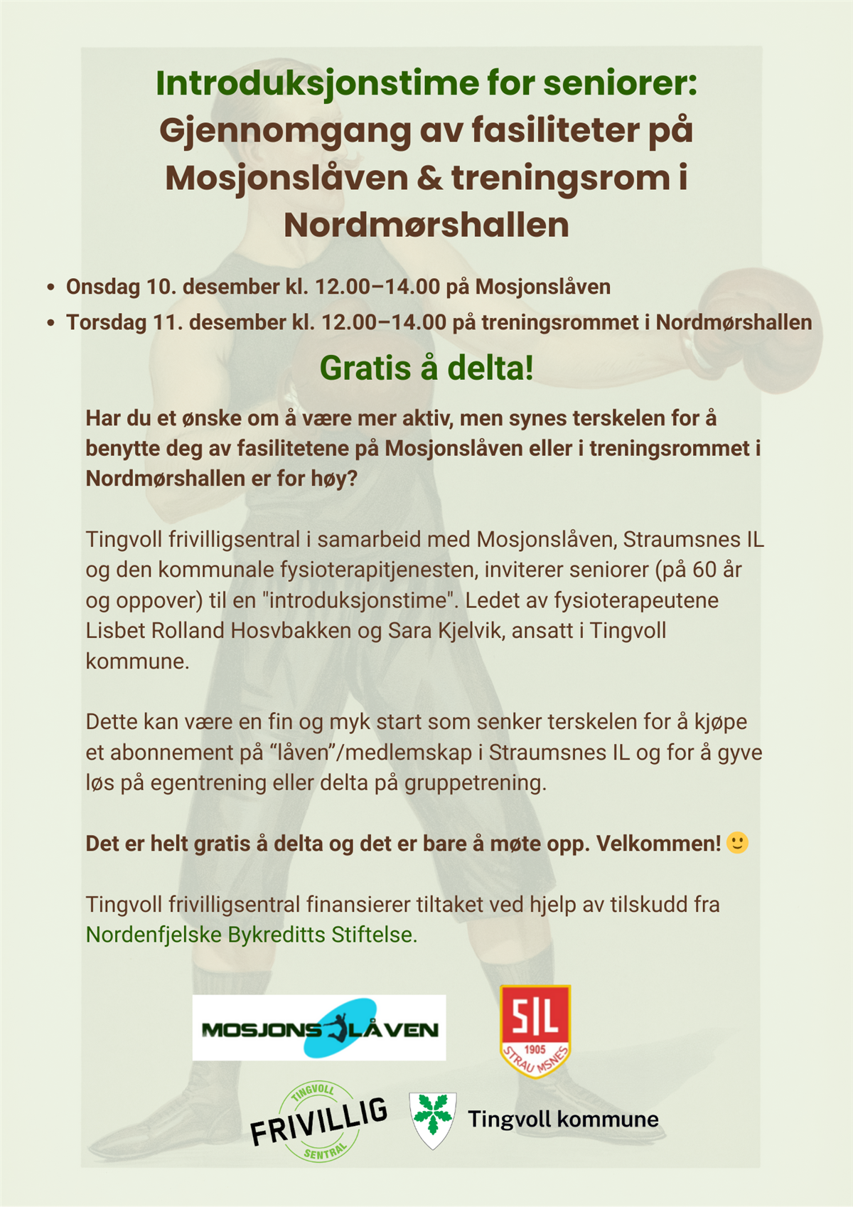 Plakat til aktiviteten "Introduksjonstime for seniorer: Gjennomgang av fasiliteter på Mosjonslåven & treningsrom i Nordmørshallen". - Klikk for stort bilde