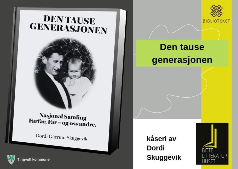 Den tause generasjonen Kåseri av Dordi Skuggevik